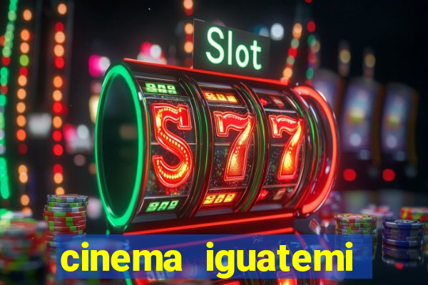 cinema iguatemi porto alegre